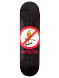 Toy Machine No Scooter Skateboard Deck 8" & 8.25"